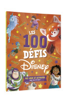 Les 100 defis disney jeux et activites 6-8 ans