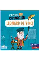 L'histoire c'est pas sorcier - leonard de vinci