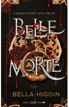 Belle morte - tome 1