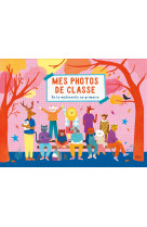 Mes photos de classe : maternelle et primaire