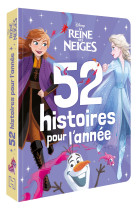 La reine des neiges - 52 histoires pour l'annee