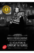 Miss peregrine t06 les desolation de l'arpent du diable