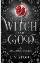 Witch and god t02