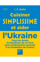 Cuisine simplissime et aider l'ukraine