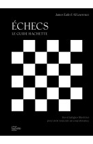 Echecs - le guide hachette