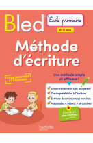 Bled methode d'ecriture 6-8 ans