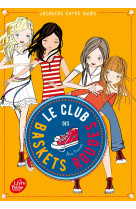 Le club des baskets rouges t02 vacances entres amies