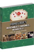 Minecraft - livre de cuisine officiel - assemblez, cuisinez, degustez !