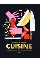 Le grand livre de la cuisine