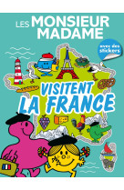 Les monsieur madame visitent la france - livre d'activites et autocollants