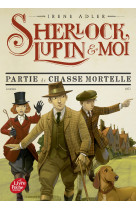 Sherlock, lupin et moi t09 partie de chasse mortelle