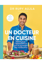 Un docteur en cuisine