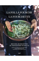 La foi, la fourche et la fourchette