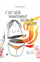 C'est deja maintenant qu'on se quitte