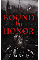 Bound by honor - the mafia chronicles, t1 (edition francaise)