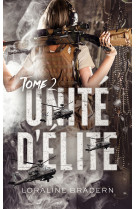 Unite d'elite - tome 2