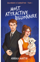 Billionaires of manhattan - tome 1 : most attractive billionaire