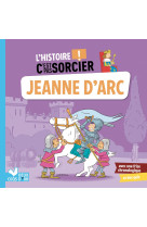 L'histoire c'est pas sorcier - jeanne d'arc