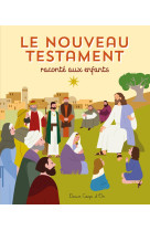 Le nouveau testament raconte aux enfants