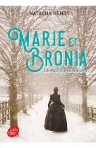 Marie et bronia - le pacte des soeurs