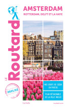 Guide du routard amsterdam 2021/22 - rotter dam, delft et la haye