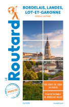 Guide du routard bordelais landes lot-et-ga ronne 2021/22 - (nouvelle-aquitaine)