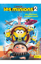 Minions 2 un veritable super mechant