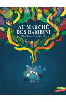 Au marche des bambini