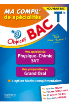 Ma compil' de specialites tle physique chimie / svt   ed 2021