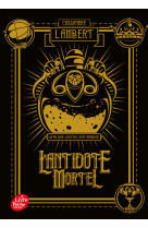 L'antidote mortel t01