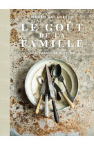 Le gout de la famille colagreco - mon carnet de recettes