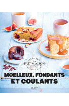 Moelleux fondants et coulants