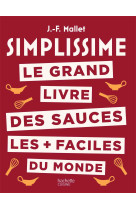 Simplissime les sauces les + faciles du mon de