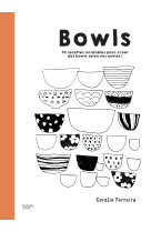 Bowls - 70 recettes inratables pour creer des bowls selon vos envies