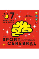 Entrainement cerebral tome 2 - le bootcamp de votre cerveau