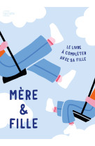 Mere & fille