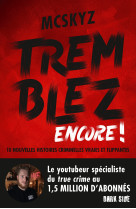 Tremblez encore