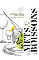 Encyclopedie des accords mets et boissons