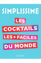 Simplissime le livre de cocktails le plus f acile du monde