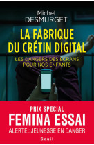 La fabrique du cretin digital