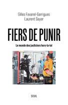 Fiers de punir - le monde des justiciers ho rs-la-loi