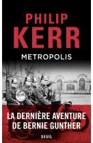 Metropolis - une aventure de bernie gunther