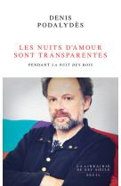 Les nuits d'amour sont transparentes - pend ant la nuit des rois