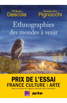 Ethnographies des mondes a venir