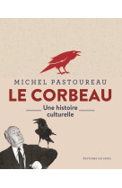 Le corbeau - une histoire culturelle