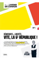 Les cahiers de l'avenir en commun - numero 1 democratie et 6e republique !