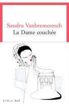 La dame couchee