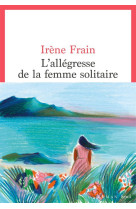 L'allegresse de la femme solitaire