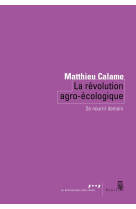 La revolution agro-ecologique