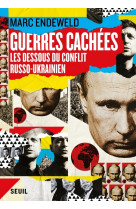 Guerres cachees - les dessous du conflit russo-ukrainien